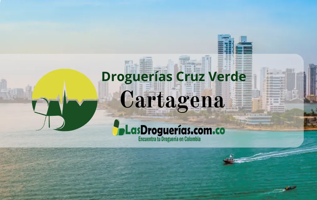 Droguerías Cruz Verde en Cartagena: Direcciones, Teléfonos y Horarios Actualizados