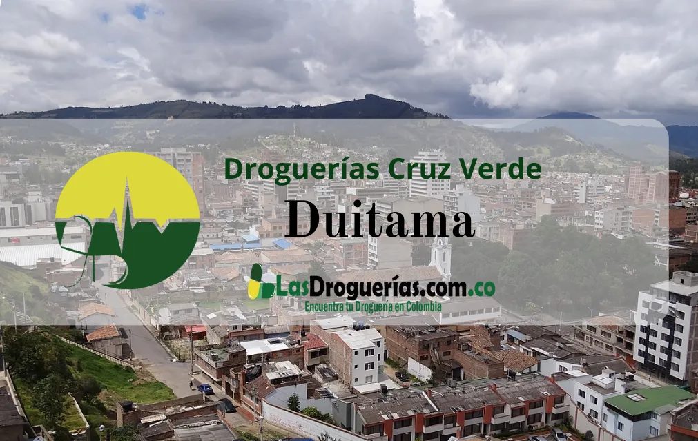 Droguerías Cruz Verde en Duitama: Direcciones, Teléfonos y Horarios Actualizados