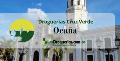 Droguerías Cruz Verde en Ocaña: Direcciones, Teléfonos y Horarios Actualizados