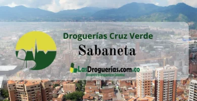 Droguerías Cruz Verde en Sabaneta: Direcciones, Teléfonos y Horarios Actualizados