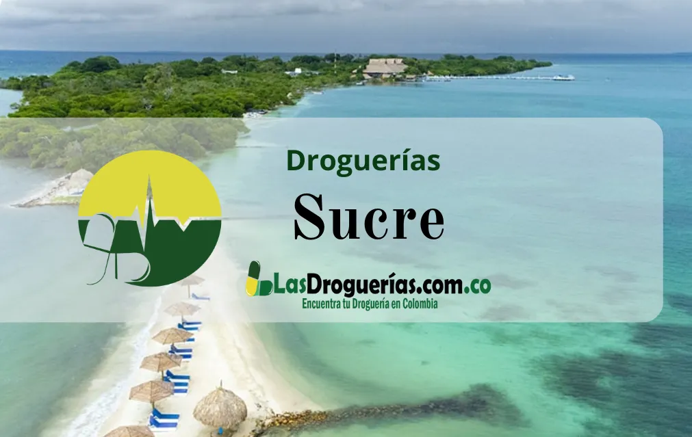 Droguerías en Sucre